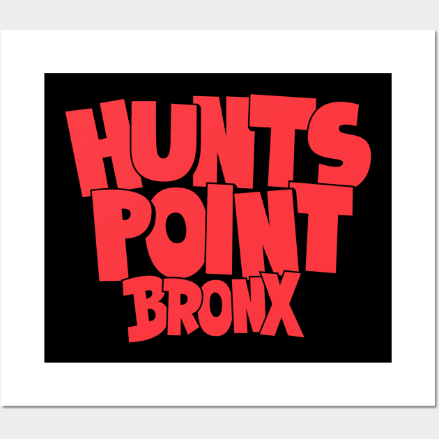 Hunts Point Bronx NYC: Bold Block Letter Comic Style Wall Art by Boogosh